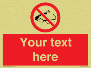 Custom prohibition Use of smart glasses prohibited